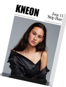 KNEON Magazine N 11 – October 2014 (Strip Bare)