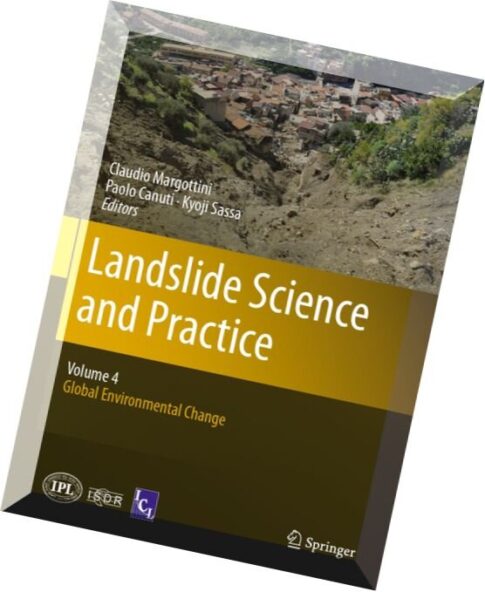 Landslide Science and Practice, Volume 4 Global Environmental Change