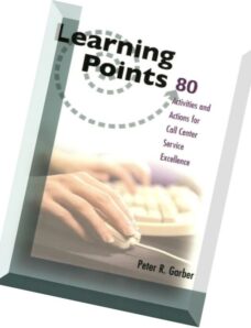 Learning Points 80 Activities and Actions for Call Center Service Excellence by Peter R. Garber