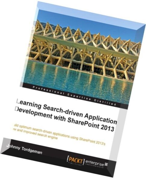 Learning Search-Driven Application Development with SharePoint 2013