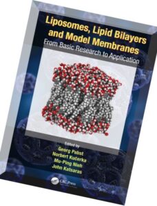 Liposomes, Lipid Bilayers and Model Membranes From Basic Research to Application