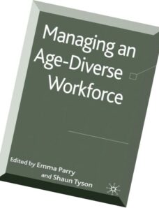 Managing an Age Diverse Workforce by Shaun Tyson