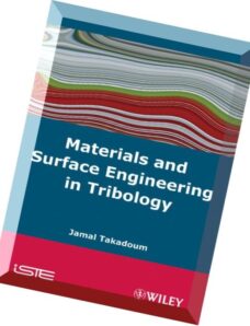Materials and Surface Engineering in Tribology