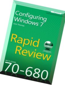MCTS 70-680 Rapid Review Configuring Windows 7