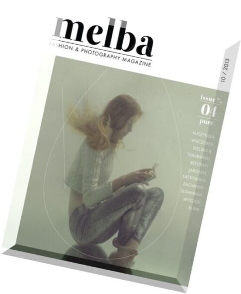 Melba Magazine Issue 04, 2013