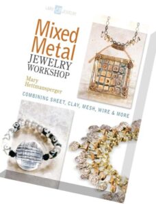 Mixed Metal Jewelry Workshop