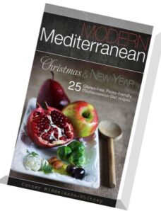 Modern Mediterranean Christmas and New Year 25 Gluten-free, Paleo-friendly Mediterranean Diet recipe
