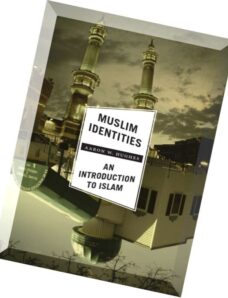 Muslim Identities An Introduction to Islam