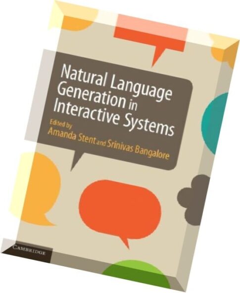 Natural Language Generation in Interactive Systems