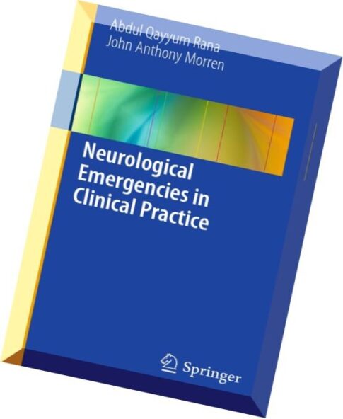 Neurological Emergencies in Clinical Practice