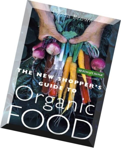 New Shoppers Guide to Organic Food