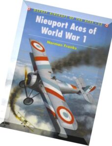 Nieuport Aces of World War I (Osprey Aircraft of the Aces 33)