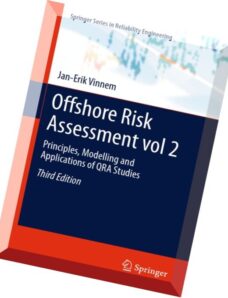 Offshore Risk Assessment vol 2 Principles, Modelling and Applications of QRA Studies, 3rd edition.pd