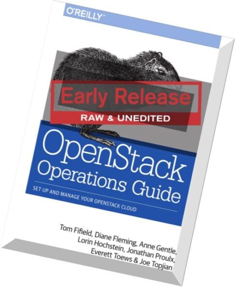 OpenStack Operations Guide, Early Release