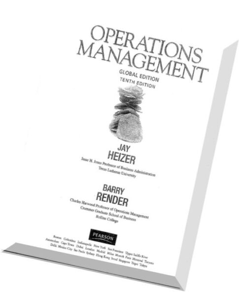 Operations Management, 10th edition By Jay Heizer, Barry Render