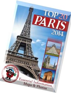 Paris Travel Guide 2014 Essential Tourist Information, Maps & Photos