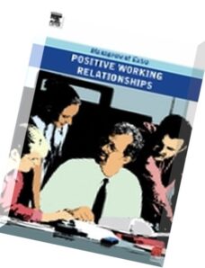 Postive Working Relationships Management Extra
