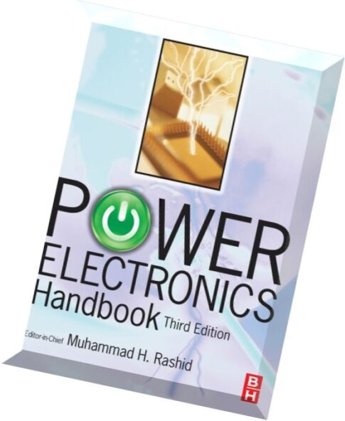 Power Electronics Handbook, Third Edition