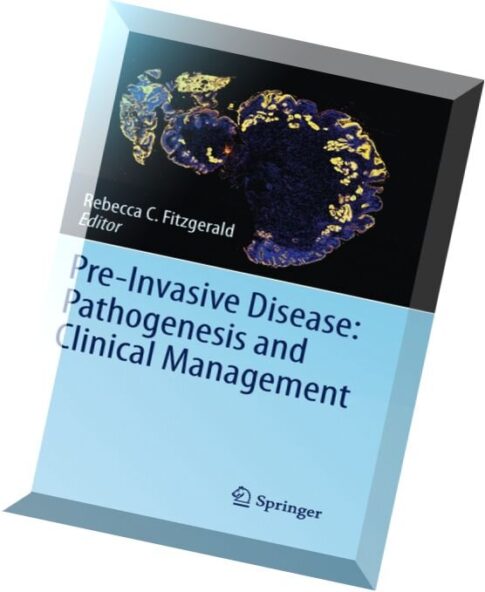 Pre-Invasive Disease