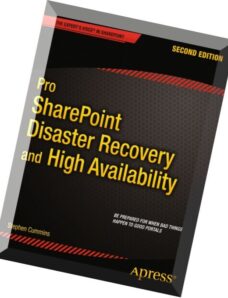 Pro SharePoint Disaster Recovery and High Availability 2nd Edition