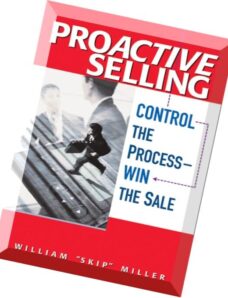 Proactive Selling Control the Process – Win The Sale