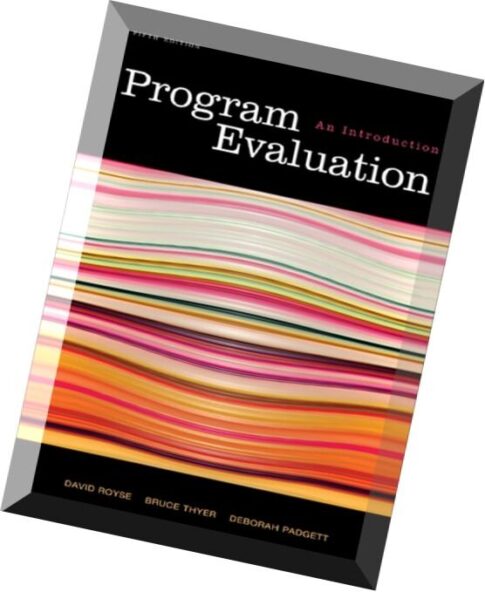 Program Evaluation An Introduction, 4th Edition