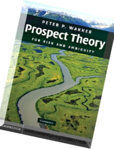 Prospect Theory For Risk and Ambiguity