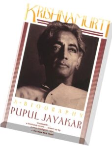Pupul Jayakar – Krishnamurti. A Biography