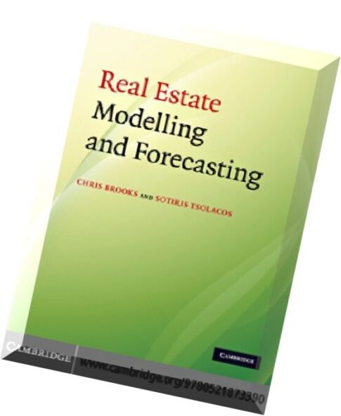 Real Estate Modelling and Forecasting by Chris Brooks, Sotiris Tsolacos