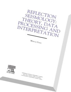 Reflection Seismology Theory, Data Processing and Interpretation
