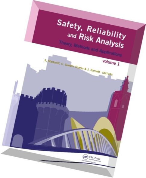 Safety, Reliability and Risk Analysis
