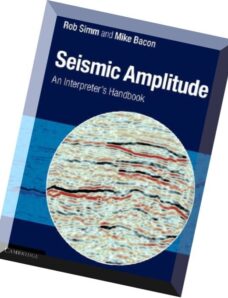 Seismic Amplitude An Interpreter’s Handbook