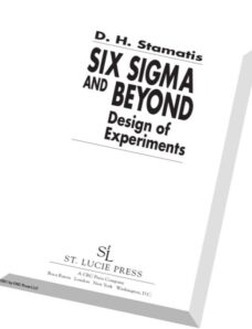Six Sigma and Beyond Design of Experiments, Volume V Design of Experiments