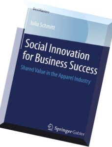 Social Innovation for Business SuccessShared Value in the Apparel Industry