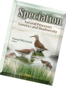 Speciation Natural Processes, Genetics and Biodiversity