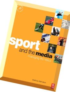 Sport and the Media (Sport Management Series) by Matthew Nicholson