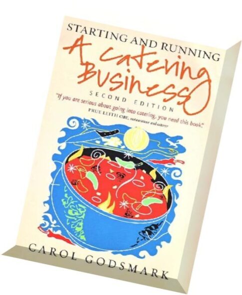 Starting and Running a Catering Business, 2nd edition