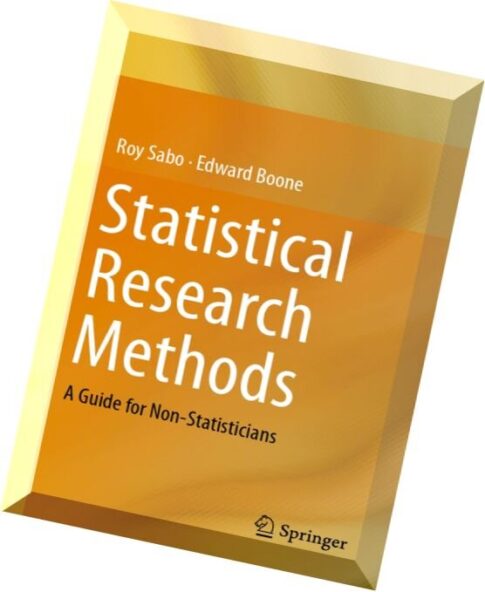 Statistical Research Methods A Guide for Non-Statisticians