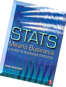 Stats Mean Business A Guide to Business Statistic by John Buglear