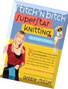 Stitch ’n Bitch Superstar Knitting