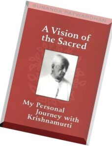 Sunanda Patwardhan – A Vision of the Sacred. My Personal Journey with Krishnamurti