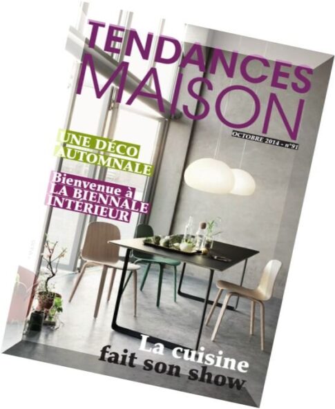Tendances Maison N 91 – Octobre 2014