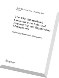 The 19th International Conference on Industrial Engineering and Engineering Managemen