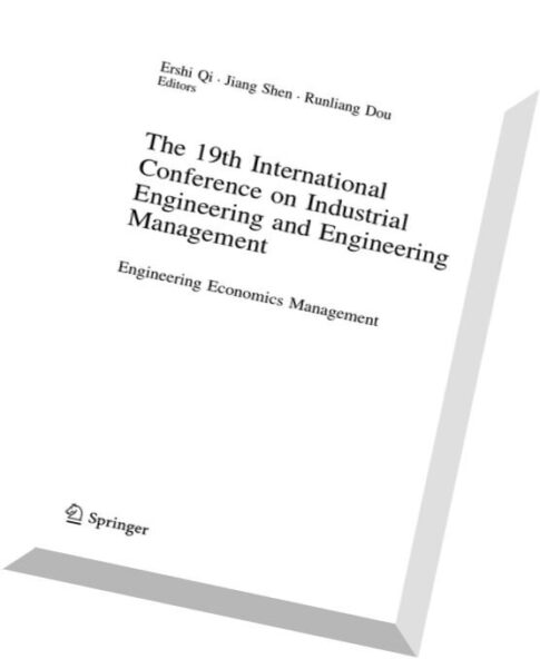 The 19th International Conference on Industrial Engineering and Engineering Managemen