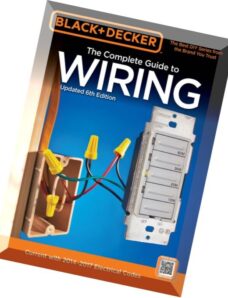 The Complete Guide to Wiring, Updated 6th Edition Current with 2014-2017 Electrical Codes