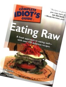 The Complete Idiot’s Guide to Eating Raw