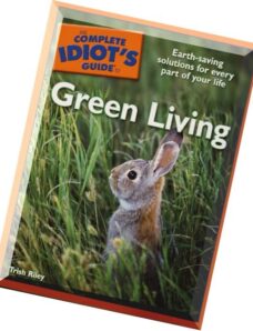 The Complete Idiot’s Guide to Green Living