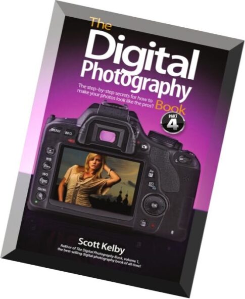 The Digital Photography Book, Volume 4
