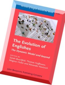 The Evolution of Englishes The Dynamic Model and beyond