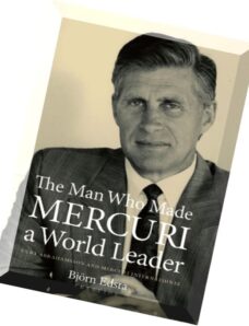 The Man Who Made Mercuri a World Leader